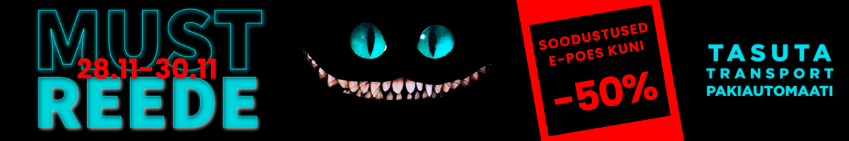 MUST REEDE - 28.11-30.11 - Soodustused e-poes kuni -50%! Tasuta transport pakiautomaati